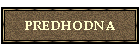 PREDHODNA